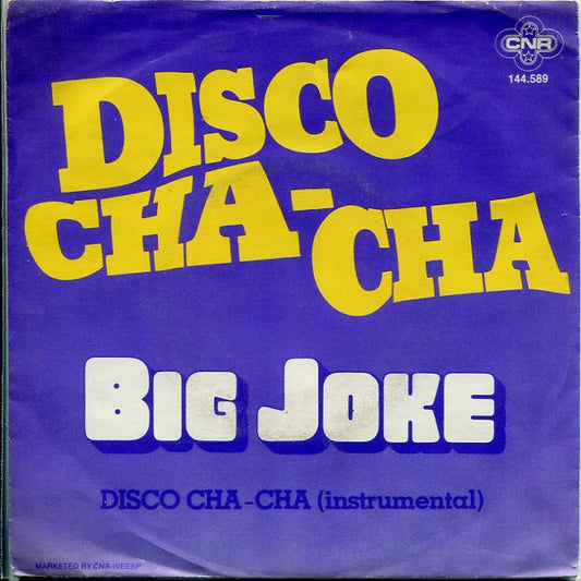 Big Joke : Disco Cha-Cha (7", Single)