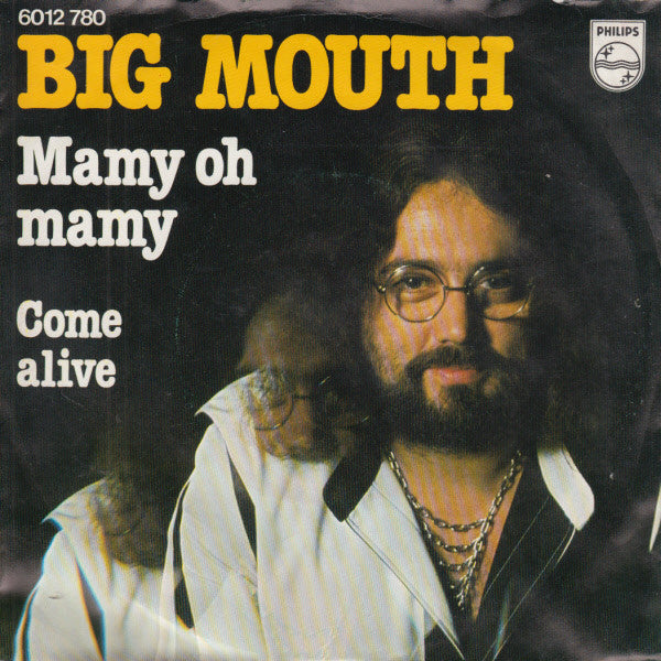 Big Mouth (5) : Mamy Oh Mamy (7", Single)