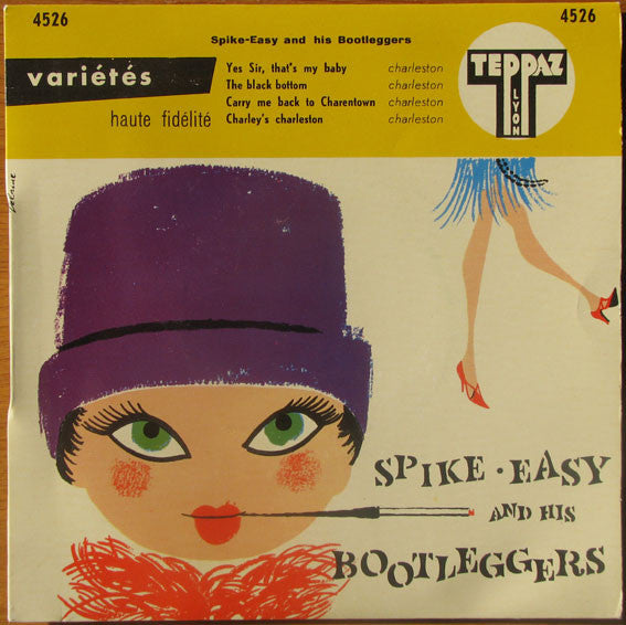 Spike-Easy And His Bootleggers : Yes Sir, That's My Baby (7", EP)