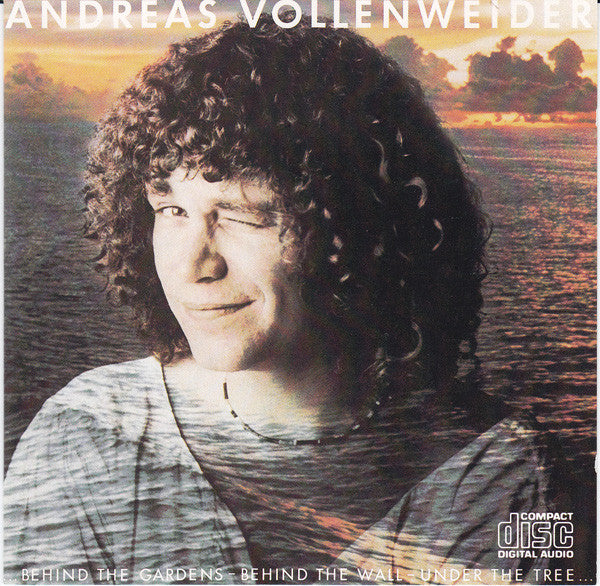 Andreas Vollenweider : ...Behind The Gardens - Behind The Wall - Under The Tree... (CD, Album, RE)