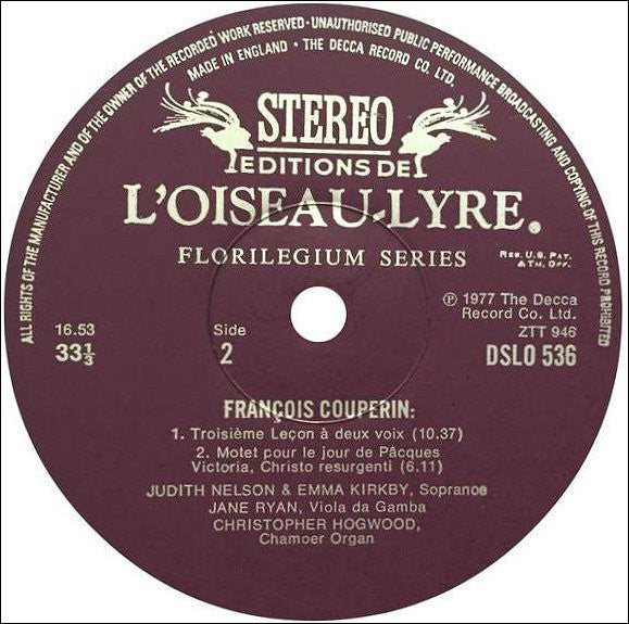 François Couperin - Judith Nelson • Emma Kirkby • Jane Ryan • Christopher Hogwood : Trois Leçons De Ténèbres • Motet Pour Le Jour De Pâques (LP)