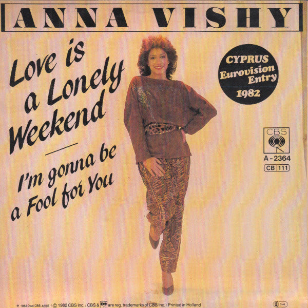 Anna Vissi : Love Is A Lonely Weekend (7", Single)