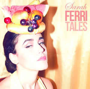 Sarah Ferri : Ferritales (CD, Album)