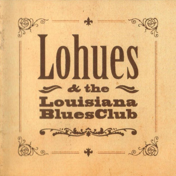 Lohues & The Louisiana Blues Club : Ja Boeh (CD, Album, RE)