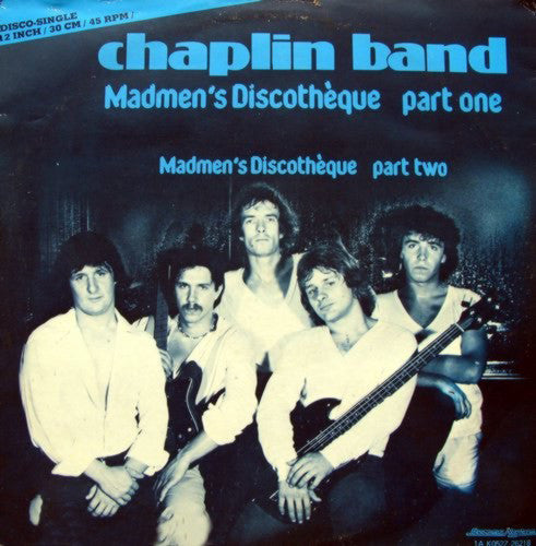 The Chaplin Band : Madmen's Discothèque (12")