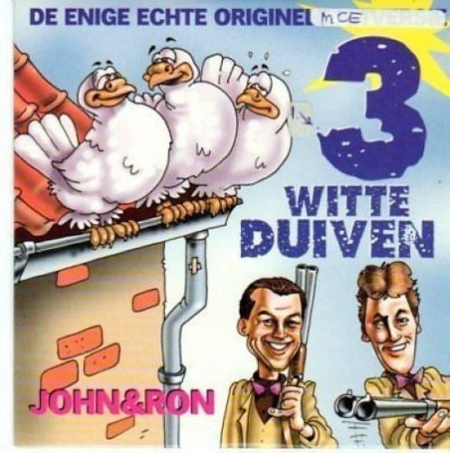 John & Ron : 3 Witte Duiven (CD, Single)