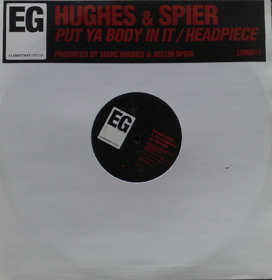 Hughes & Spier : Put Ya Body In It / Headpiece (12")