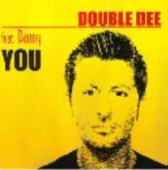 Double Dee Feat. Dany : You (12")