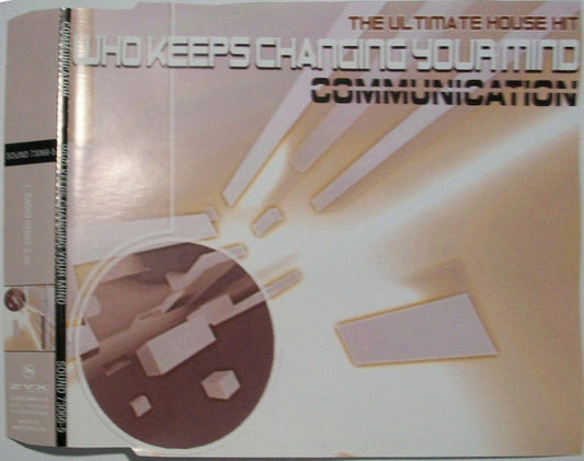 Communication (3) : Who Keeps Changing Your Mind (CD)