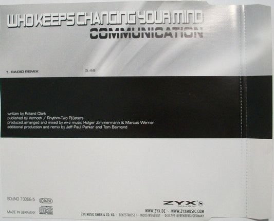 Communication (3) : Who Keeps Changing Your Mind (CD)