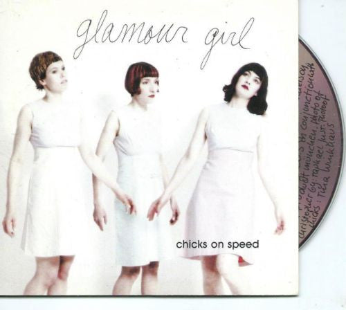 Chicks On Speed : Glamour Girl (CD, Single, Car)