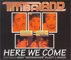 Timbaland Featuring Missy Elliott & Magoo (3) : Here We Come (CD, Single)