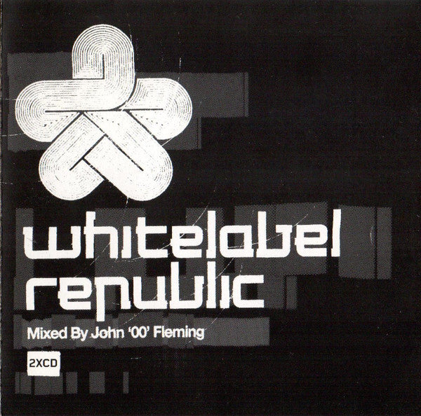 John '00' Fleming : Whitelabel Republic (2xCD, Comp, Mixed)
