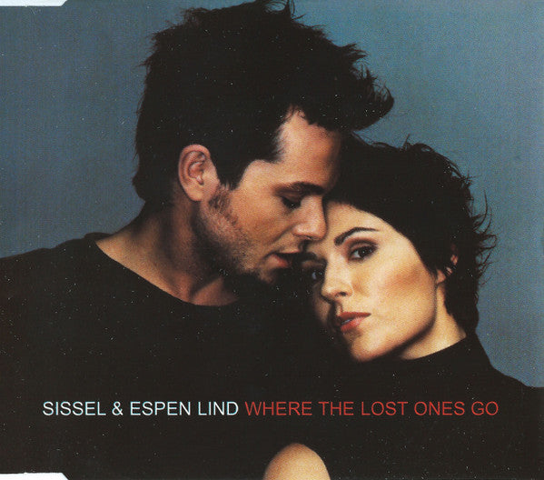 Sissel & Espen Lind : Where The Lost Ones Go (CD, Maxi)