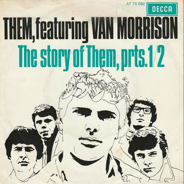 Them (3) , Featuring Van Morrison : The Story Of Them, Prts. 1/2 (7", Single, Mono)