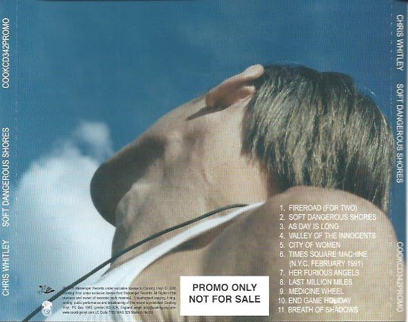 Chris Whitley : Soft Dangerous Shores (CD, Album, Promo)