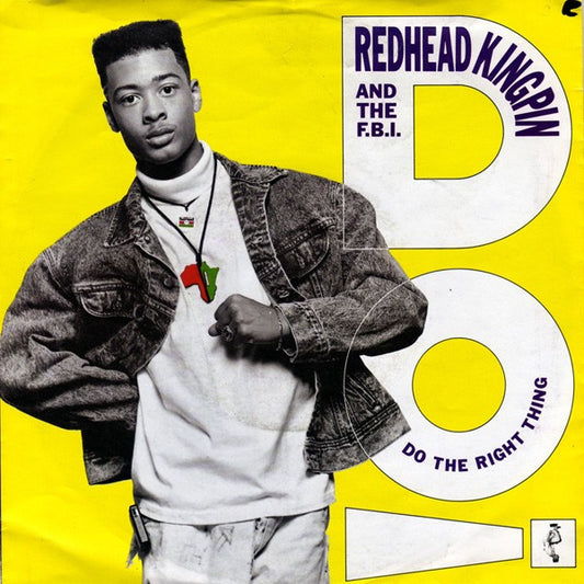 Redhead Kingpin And The FBI : Do The Right Thing (The Happiness Remix) (7", Single)