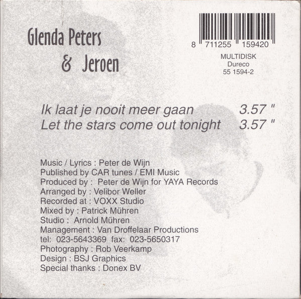 Glenda Peters & Jeroen van der Boom : Ik Laat Je Nooit Meer Gaan / Let The Stars Come Out Tonight (CD, Single)