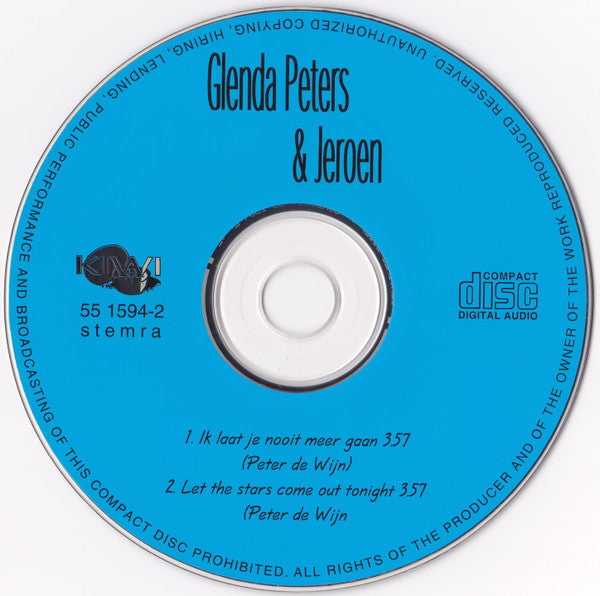 Glenda Peters & Jeroen van der Boom : Ik Laat Je Nooit Meer Gaan / Let The Stars Come Out Tonight (CD, Single)