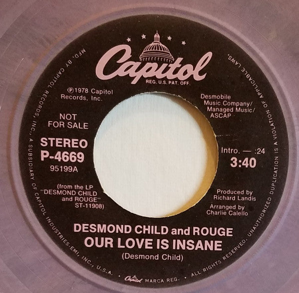 Desmond Child And Rouge : Our Love Is Insane (7", Single, Mono, Promo, Pur)