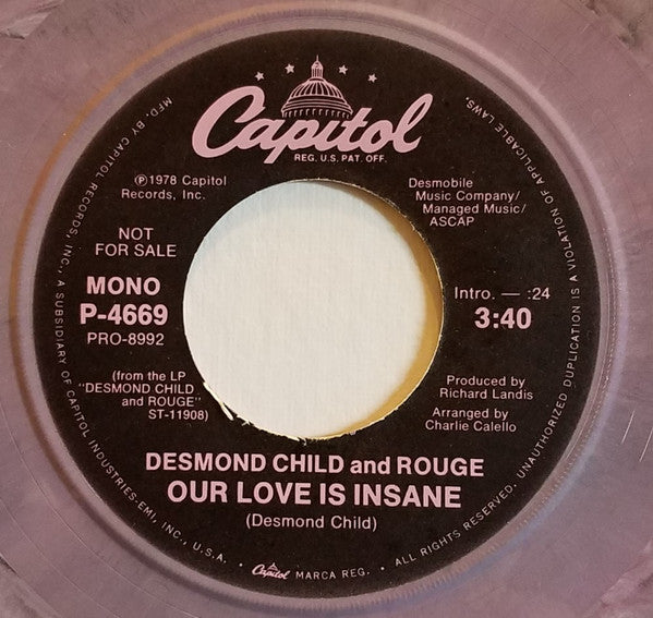 Desmond Child And Rouge : Our Love Is Insane (7", Single, Mono, Promo, Pur)