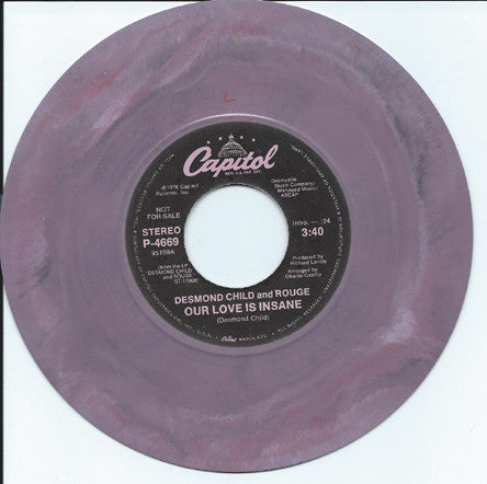 Desmond Child And Rouge : Our Love Is Insane (7", Single, Mono, Promo, Pur)