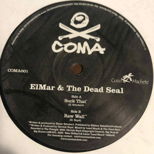 Elmar Schubert / Dead Seal : Suck That / Raw Wall (12")