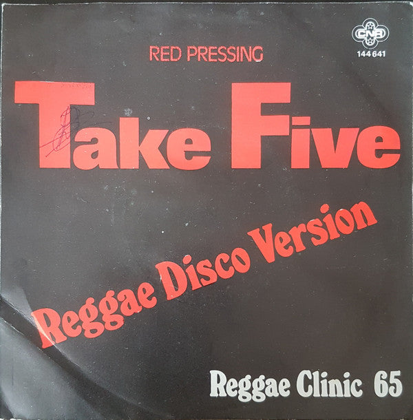 Reggae Clinic 65 : Take FIve (Reggae Disco Version) (7", Single)