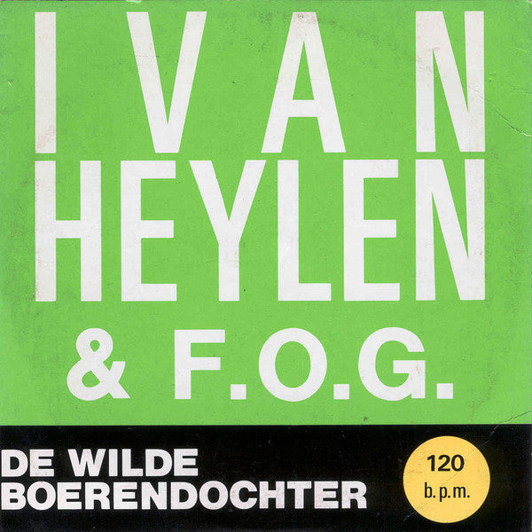 Ivan Heylen & F.O.G. : De Wilde Boerendochter (CD, Maxi)