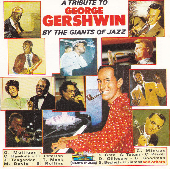 Various : A Tribute To George Gershwin By The Giants Of Jazz (CD, Comp)
