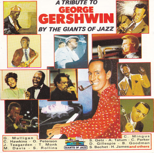 Various : A Tribute To George Gershwin By The Giants Of Jazz (CD, Comp)