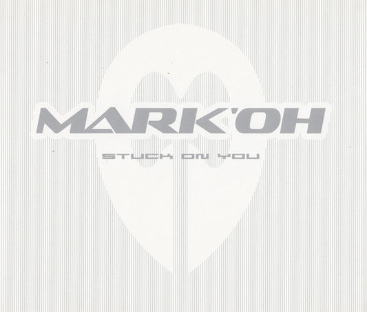 Mark 'Oh : Stuck On You (CD, Maxi)