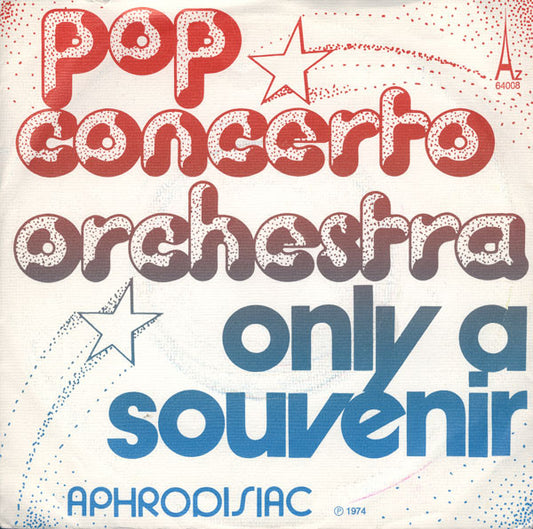 Pop Concerto Orchestra : Only A Souvenir (7", Single)