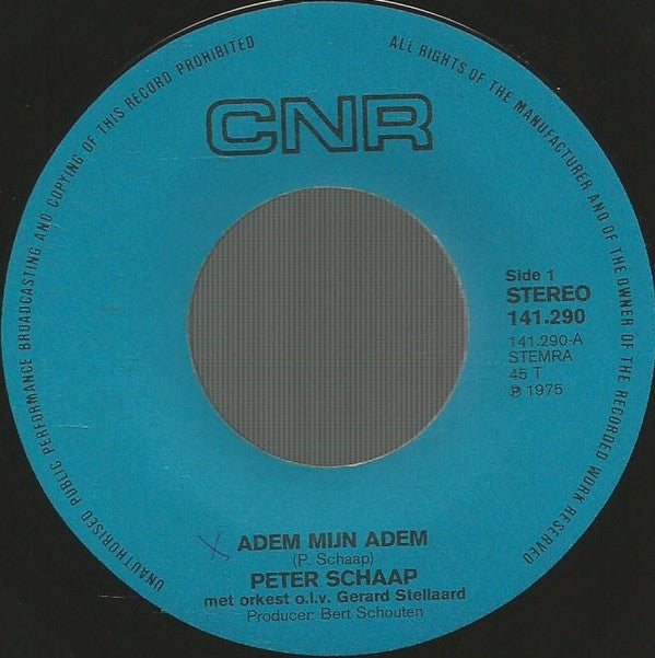 Peter Schaap : Adem Mijn Adem (7", Single)