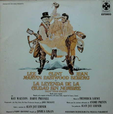 Various : La Leyenda De La Ciudad Sin Nombre = Paint Your Wagon (Banda Sonora Original) (LP, Album, Gat)