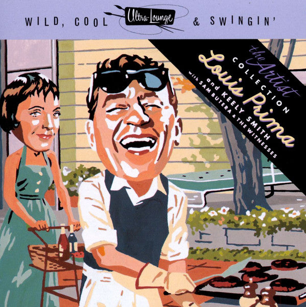 Louis Prima & Keely Smith With Sam Butera And The Witnesses : Ultra-Lounge: Wild, Cool & Swingin' (2xCD, Comp)