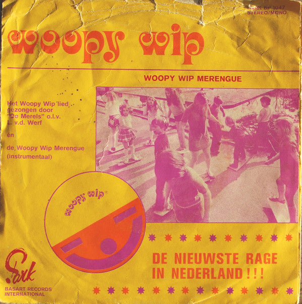 Kinderkoor "De Merels" / Combo Ritmo Caliente o.l.v Wim Kuylenburg : Woopy Wip / Woopy Wip Merengue (7", Single)