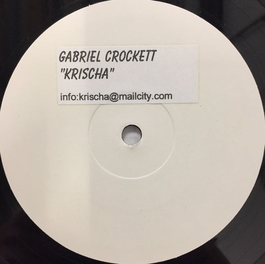 Gabriel Crockett : Krischa (12")