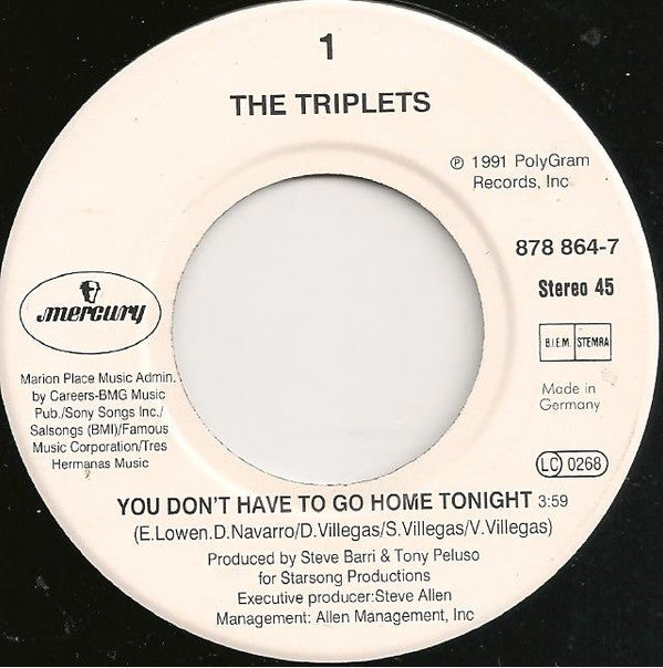 The Triplets (2) : You Don't Have To Go Home Tonight (7", Single)