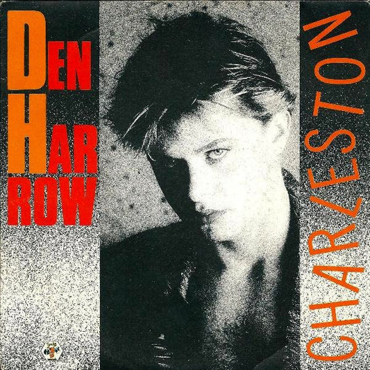 Den Harrow : Charleston (7", Single)