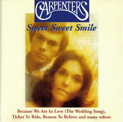 Carpenters : Sweet Sweet Smile (CD, Comp, RE)
