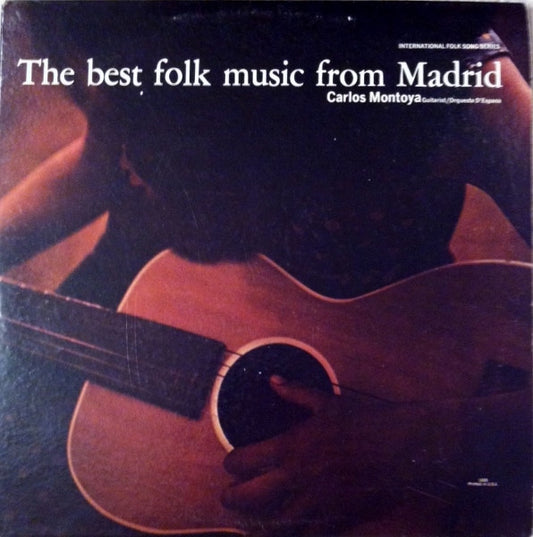Carlos Montoya, Orquesta D'Espana : The Best Folk Music From Madrid (LP)