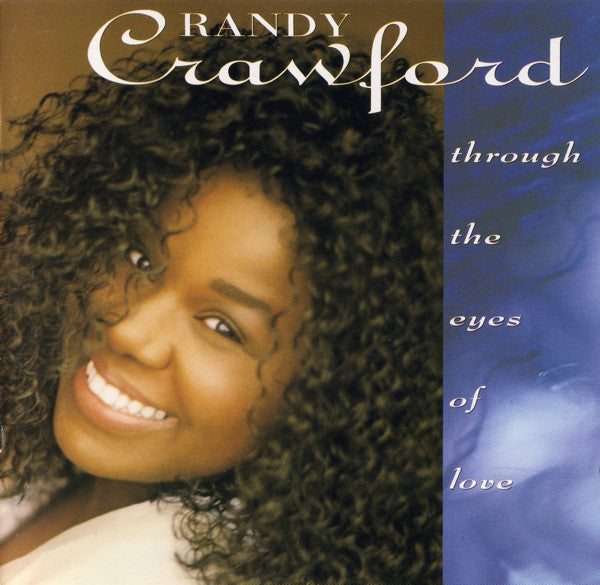 Randy Crawford : Through The Eyes Of Love (CD, Album, RE)