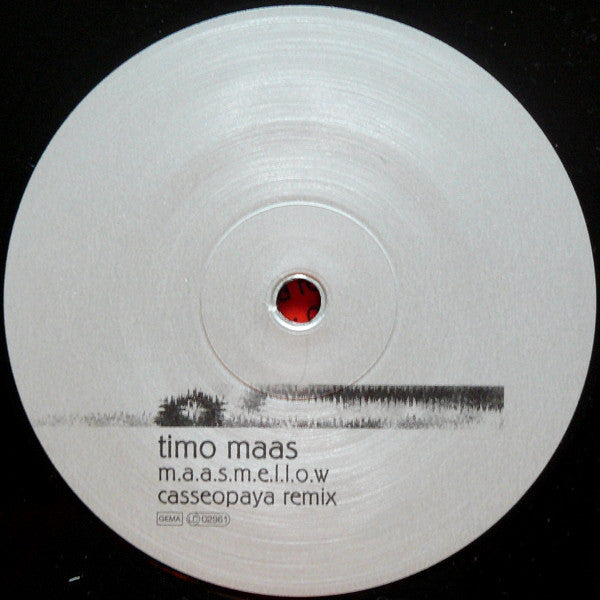 Timo Maas : M.A.A.S.M.E.L.L.O.W. (12")