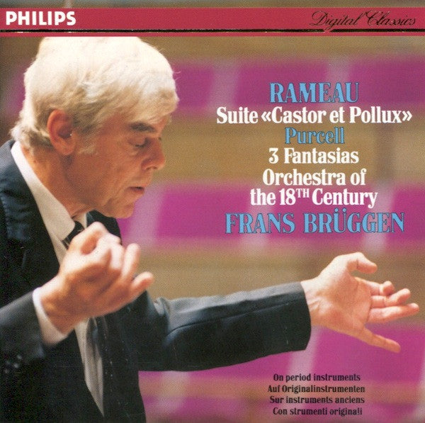 Jean-Philippe Rameau, Henry Purcell, Orchestra Of The 18th Century, Frans Brüggen : Suite «Castor Et Pollux» / 3 Fantasias (CD, Album)