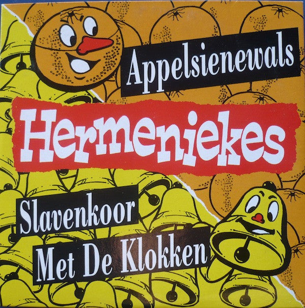 Hermeniekes : Appelsienewals / Slavenkoor Met De Klokken (CD, Single)