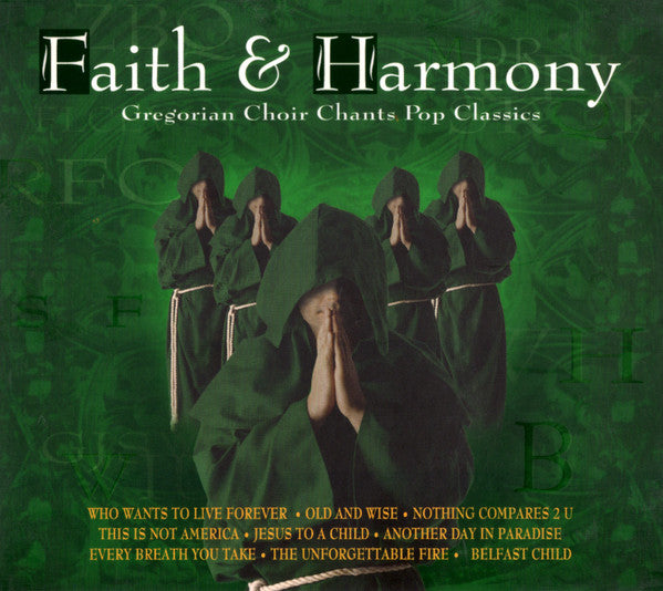 Faith & Harmony : Gregorian Choir Chants Pop Classics (CD)
