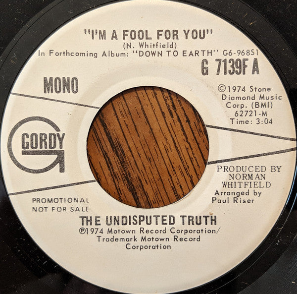 The Undisputed Truth : I'm A Fool For You (7", Promo)