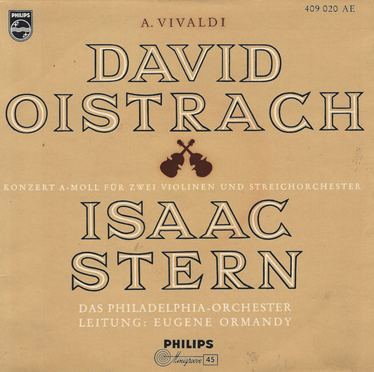 Antonio Vivaldi, David Oistrach, Isaac Stern, The Philadelphia Orchestra, Eugene Ormandy : Konzert A-Moll Für Zwei Violinen Und Streichorchester (7", Mono)
