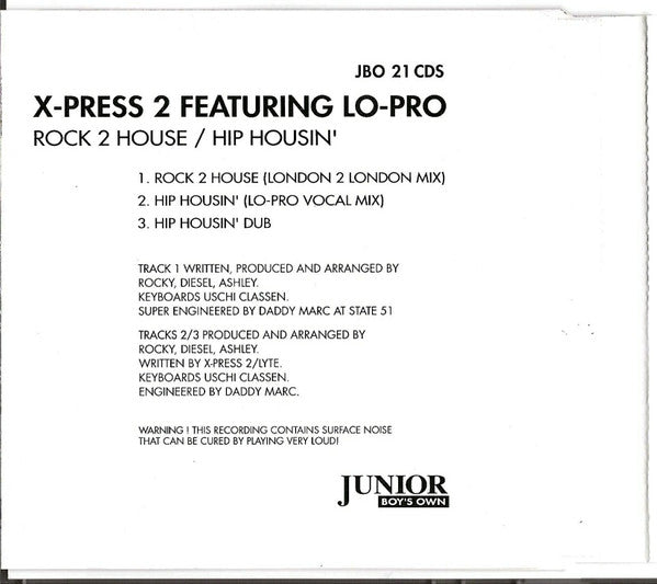 X-Press 2 Featuring Lo Pro : Rock 2 House / Hip Housin' (CD, Single)